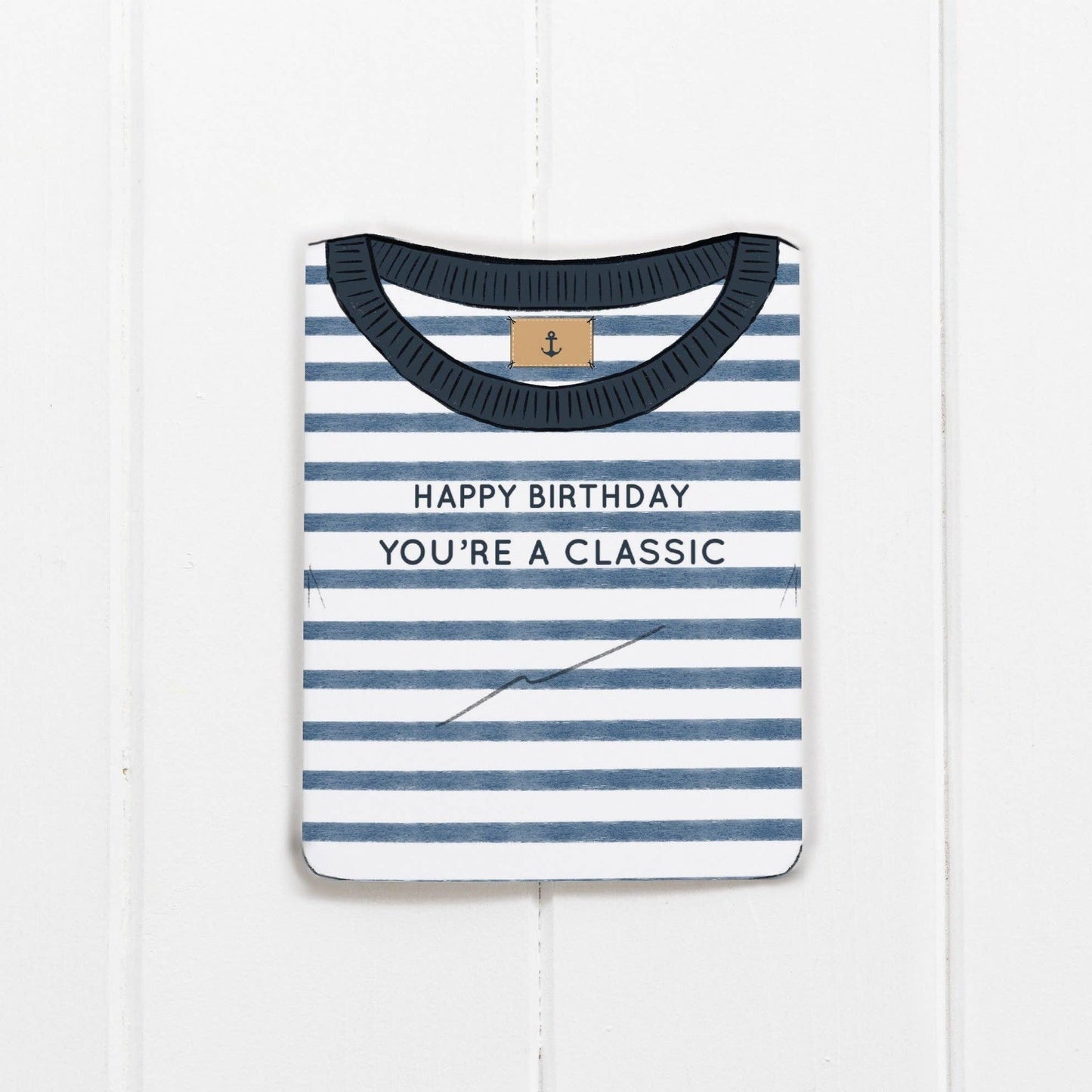 Happy Birthday You’re a Classic Greeting Card