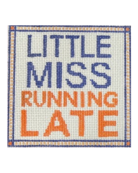 Little Miss Running Late Needlepoint 
