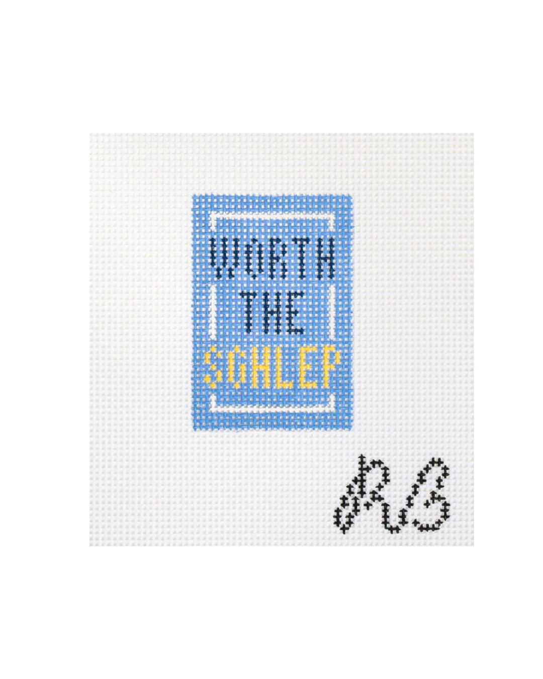 Worth The Schlep Needlepoint Canvas - Baby Blue
