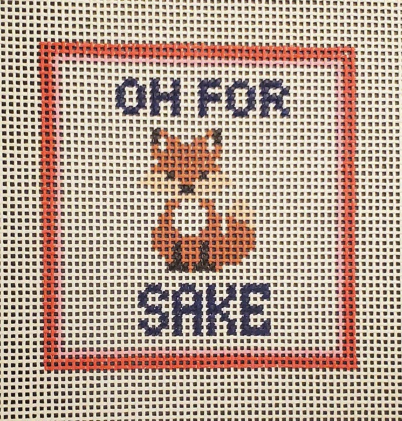 Needlepoint Subversive series Fox Sake hand painted canvas